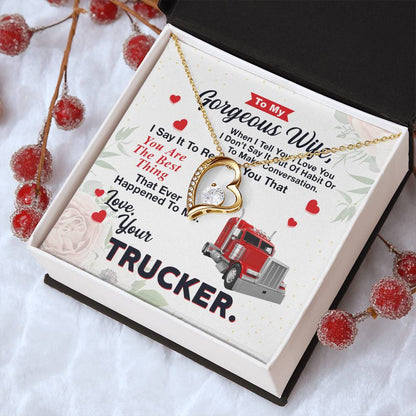 To My Wife From Your Trucker Forever Love Necklace