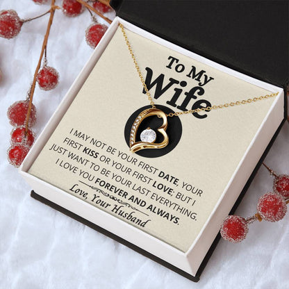 To My Wife - Your Last Everything - Necklace 1 Forever Love Necklace