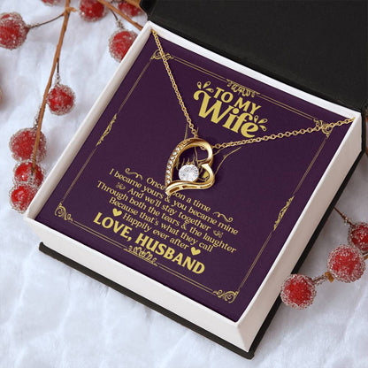 To My Wife- Happily Ever After Forever Love Necklace