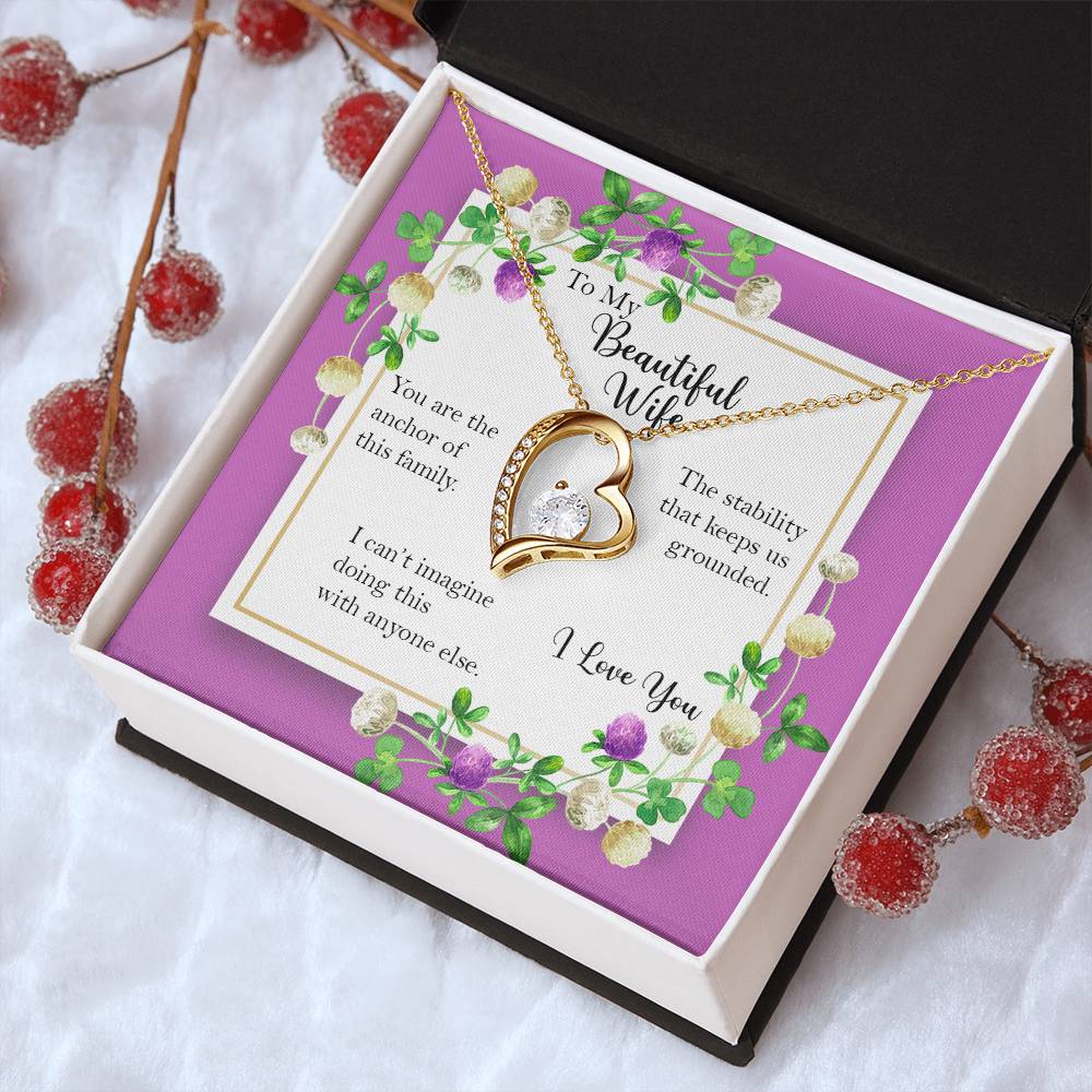 Beautiful Wife Anchor Of Our Family Forever Heart Necklace Gift From Husband Forever Love Necklace