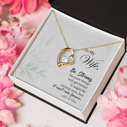 To My Wife Be Strong Forever Love Necklace