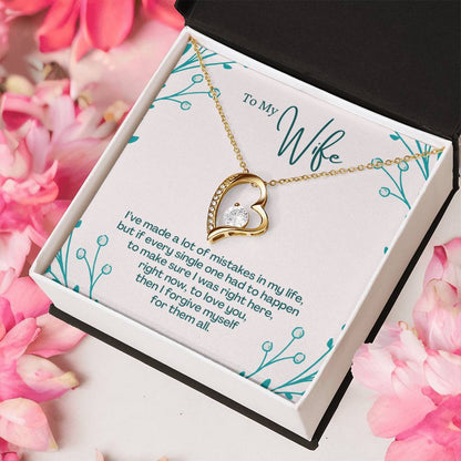 To My Wife To Love You Then I Forgive Myself For Them All Forever Love Necklace
