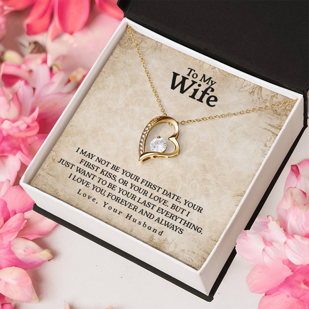 To My Wife Last Everything Forever Love Necklace
