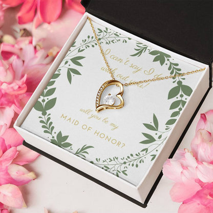 Be My Maid Of Honor Gift For Maid Of Honor From Bride To Maid Of Honor Forever Love Necklace
