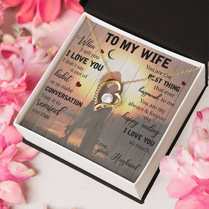 You Are The Best Thing That Ever Happened To Me Forever Love Necklace