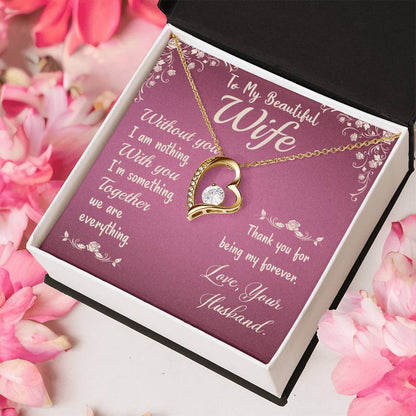 To My Wife Love Your Husband - Last Everything Necklace - To My Wife Necklace Anniversary Gift For Wife Forever Love Necklace