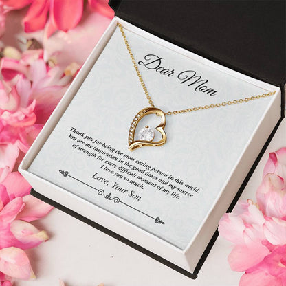 Dear Mom Heart Necklace The Most Caring Person In Th 1 Forever Love Necklace