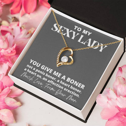 You Give Me A Boner Necklace - Much Love From Your Man Forever Love Necklace