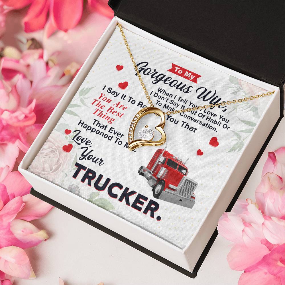 To My Wife From Your Trucker Forever Love Necklace