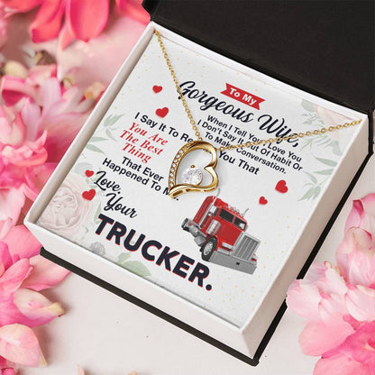 To My Wife From Your Trucker Forever Love Necklace