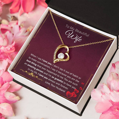 You Are The Best Thing That Ever Happened To Me - Forever Love Necklace Forever Love Necklace