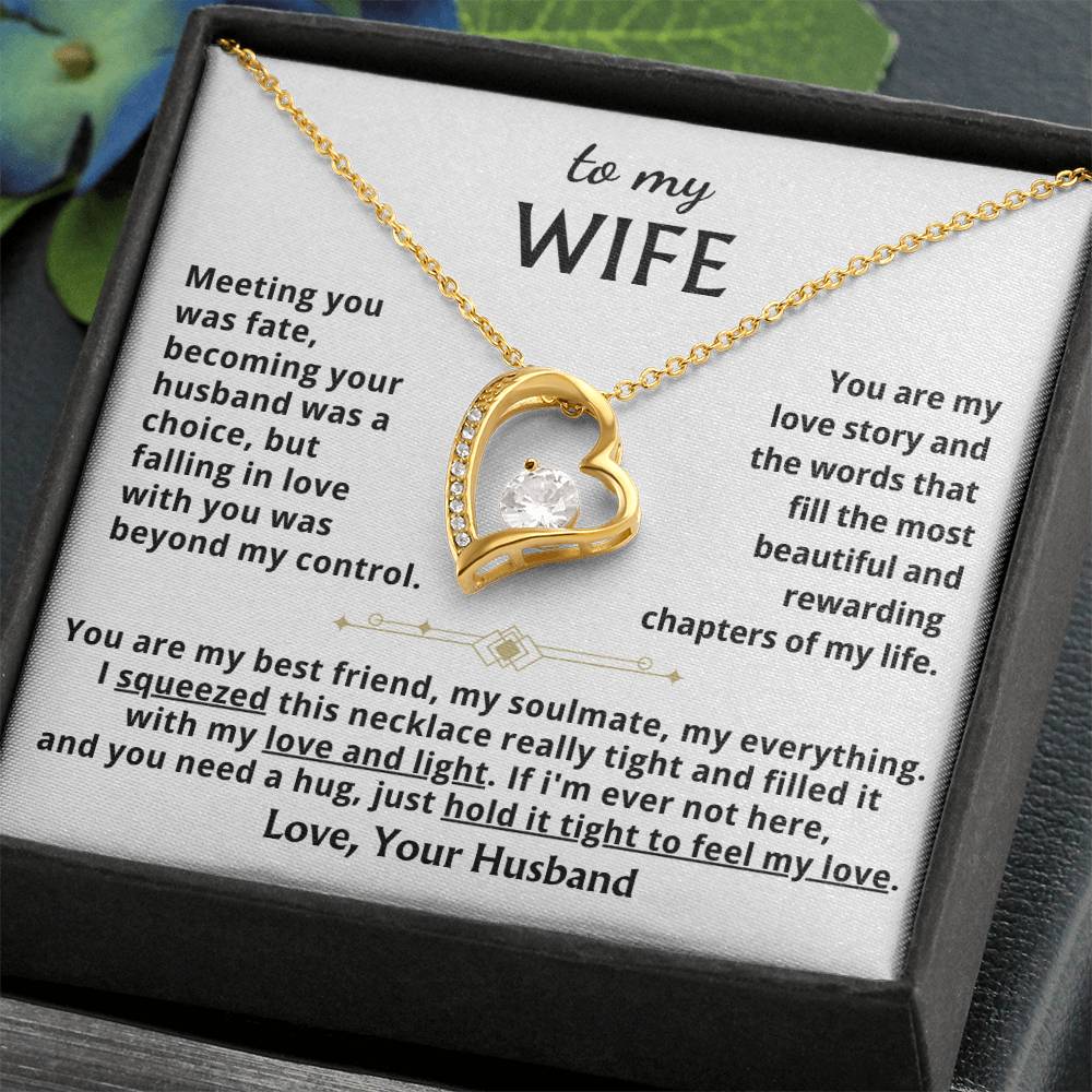 To My Wife - When You Need A Hug , Hold This Close To Feel My Love Forever Love Necklace