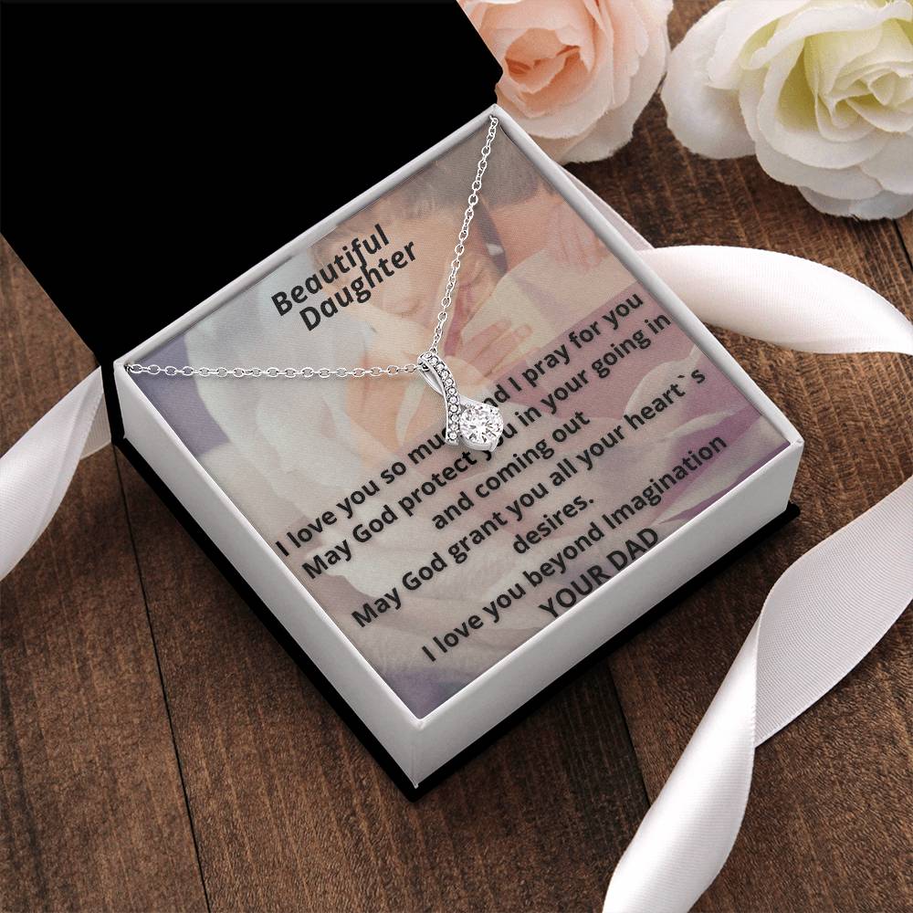 An Alluring Beautiful Daughter High Quality Luxury Necklace From Dad To Daughter With Love. This Includes A Prayer For Your Daughter. Alluring Beauty Necklace