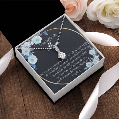 Alluring Necklace To My Girlfriend’S Mom You’Ve Given Me A Gorgeous Woman With Whom I Share My Life Alluring Beauty Necklace