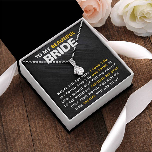 Beautiful Bride One Thing In Life Necklace Alluring Beauty Necklace