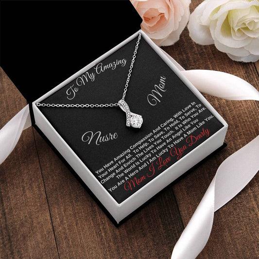 Alluring Beauty Necklace To My My Amazing Nurse Mom Alluring Beauty Necklace