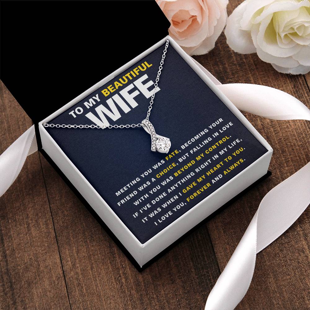 Beautiful Wife Gave My Heart To You Necklace Alluring Beauty Necklace