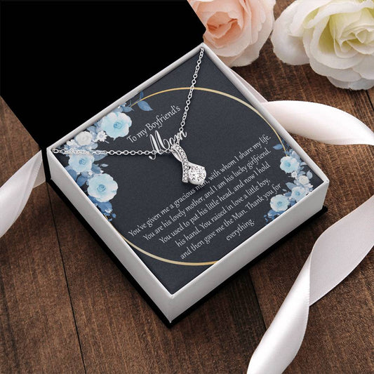 Alluring Necklace To My Boyfriend’S Mom You’Ve Given Me A Gracious Man With Whom I Share My Life Alluring Beauty Necklace