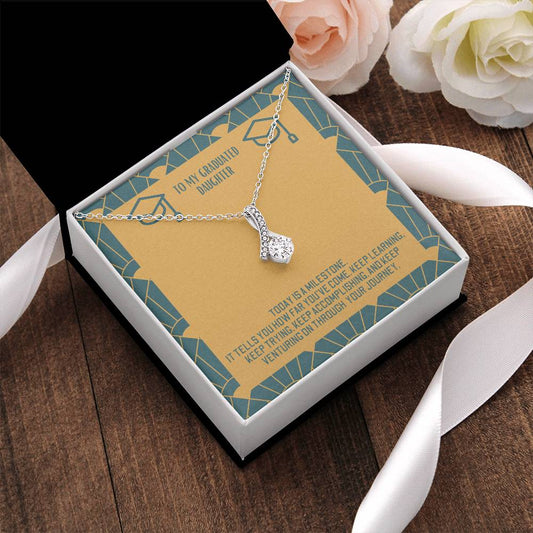 Alluring Beauty To Daughter - Today Is The Milestone Alluring Beauty Necklace