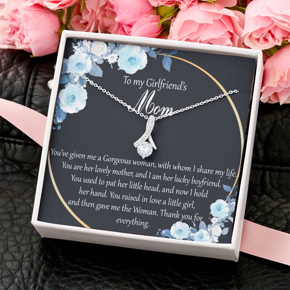 Alluring Necklace To My Girlfriend’S Mom You’Ve Given Me A Gorgeous Woman With Whom I Share My Life Alluring Beauty Necklace
