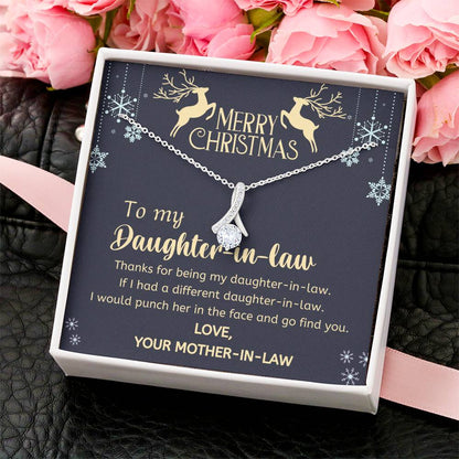 Christmas Gift To Daughter-In-Law - If I Had A Different Daughter-In-Law. I Would Punch Her In The Face And Go Find You Alluring Beauty Necklace