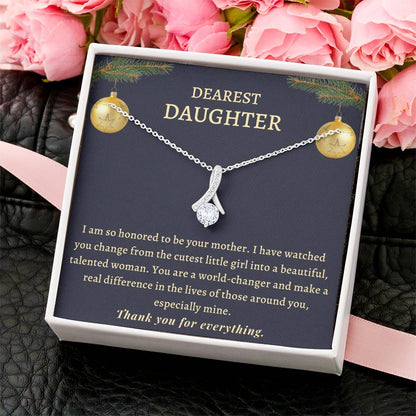 Christmas Gift To Daughter - You Are A World-Changer And Make A Real Difference In The Lives Of Those Around You Especially Mine Alluring Beauty Necklace