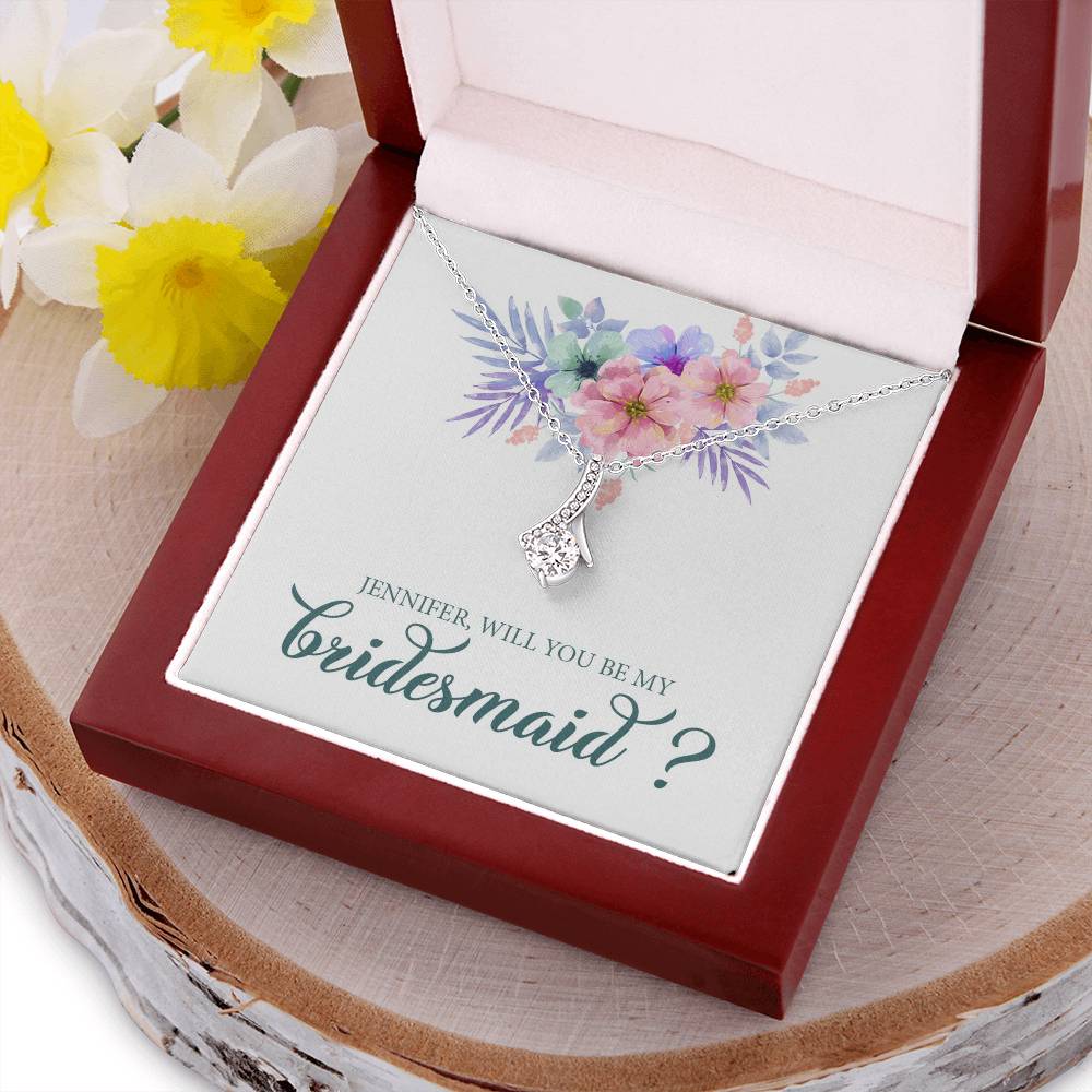 Customize Bridesmaid Proposal Gift Necklace Will You Be My Bridesmaid Wedding Gift Alluring Beauty Necklace