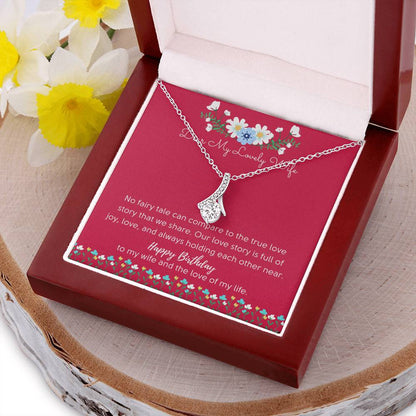 Alluring Beauty Necklace To Wife - No Fairy Tale Alluring Beauty Necklace
