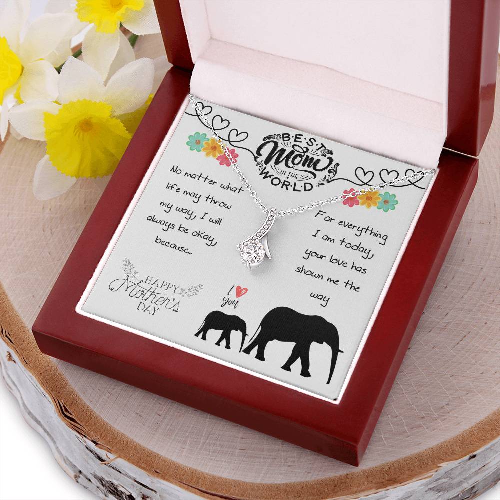 Best Mom In The World Happy Mother's Day Alluring Beauty Alluring Beauty Necklace