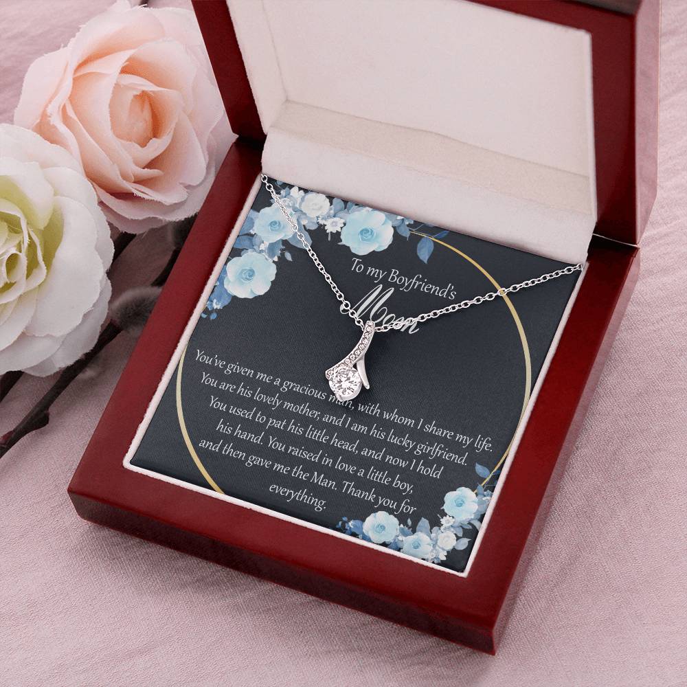 Alluring Necklace To My Boyfriend’S Mom You’Ve Given Me A Gracious Man With Whom I Share My Life Alluring Beauty Necklace