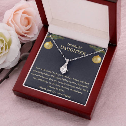Christmas Gift To Daughter - You Are A World-Changer And Make A Real Difference In The Lives Of Those Around You Especially Mine Alluring Beauty Necklace