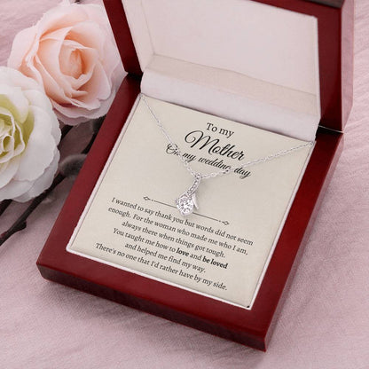 Alluring Necklace Wedding Gift For Mother - You Taught Me Love And How To Love Alluring Beauty Necklace