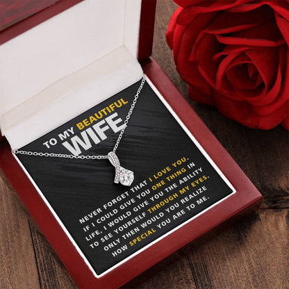 Beautiful Wife One Thing In Life Necklace Alluring Beauty Necklace